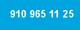910 965 11 25